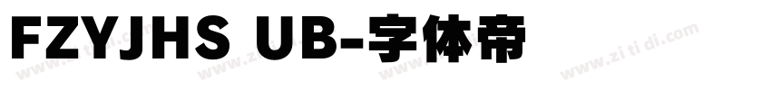 FZYJHS UB字体转换